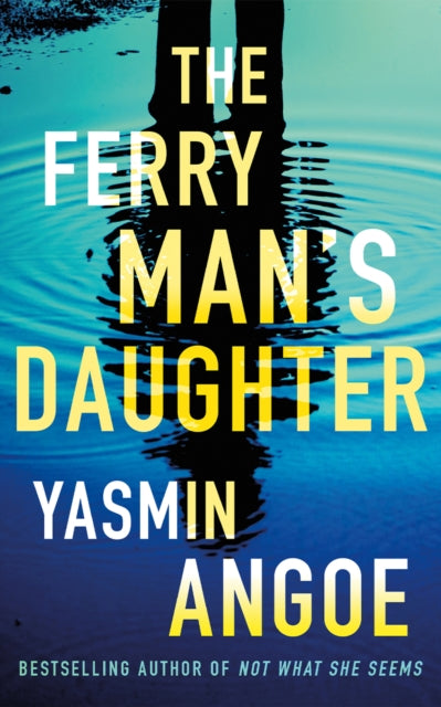 The Ferryman's Daughter - Yasmin Angoe