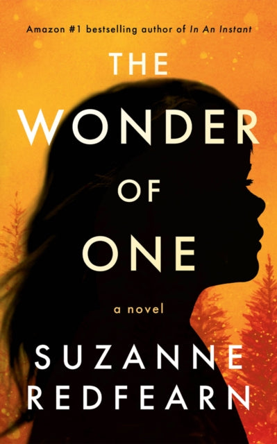 The Wonder of One : A Novel - Suzanne Redfearn