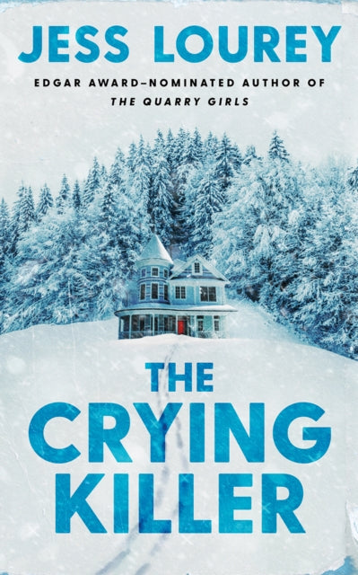 The Crying Killer - Jess Lourey