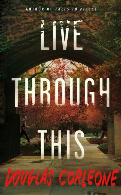 Live Through This - Douglas Corleone