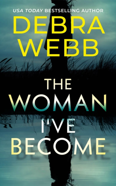 The Woman I've Become - Debra Webb