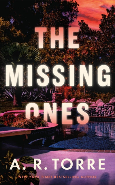 Front cover of The Missing Ones by A.R. Torre, paperback