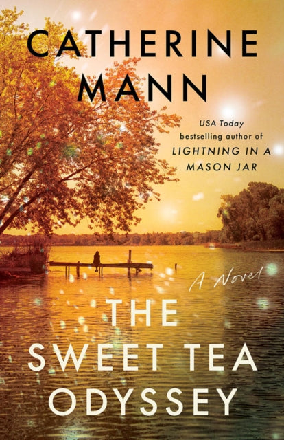 Front cover of The Sweet Tea Odyssey by Catherine Mann, paperback