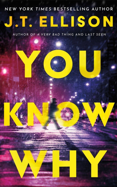 You Know Why - J.T. Ellison