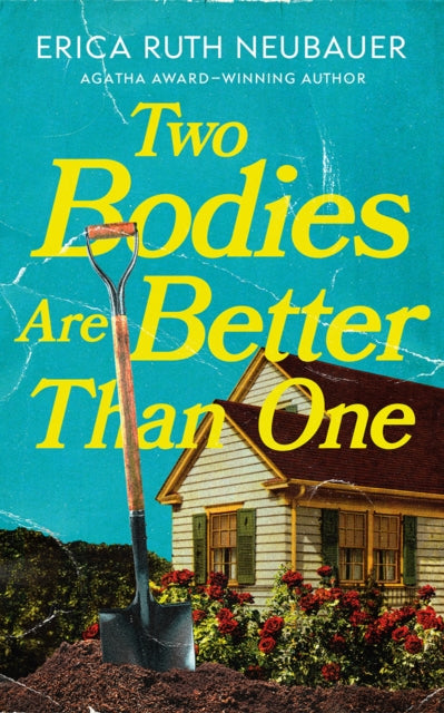 Two Bodies Are Better Than One - Erica Ruth Neubauer
