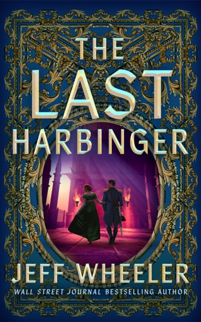 The Last Harbinger - Jeff Wheeler