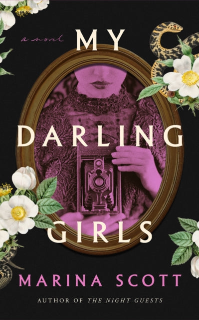 My Darling Girls : A Novel - Marina Scott