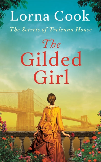 The Gilded Girl - Lorna Cook