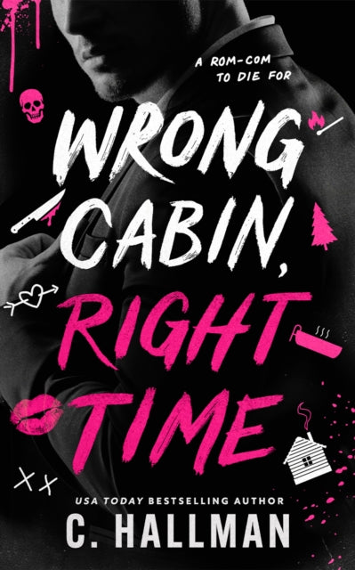 Wrong Cabin, Right Time - C. Hallman