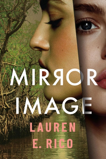 Mirror Image - Lauren E. Rico