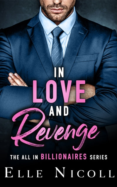 In Love and Revenge - Elle Nicoll