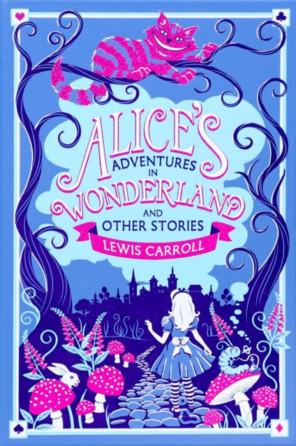 Alice's Adventures in Wonderland and Other Stories (Deluxe Leatherbound Edition) - John Tenniel