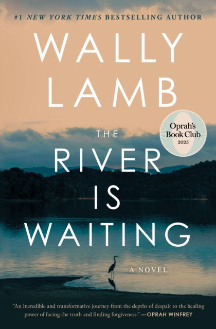 The River Is Waiting (Oprah's Book Club) : A Novel - Wally Lamb