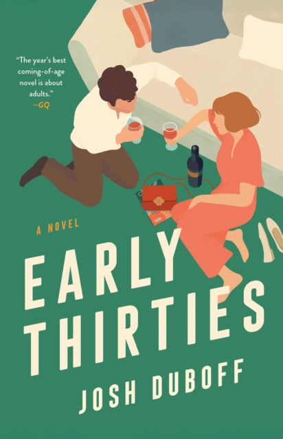 Early Thirties : A Novel - Josh Duboff