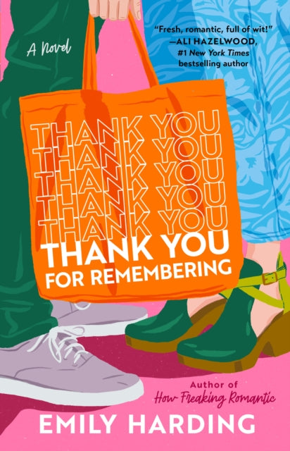 Thank You for Remembering : A Novel - Emily Harding