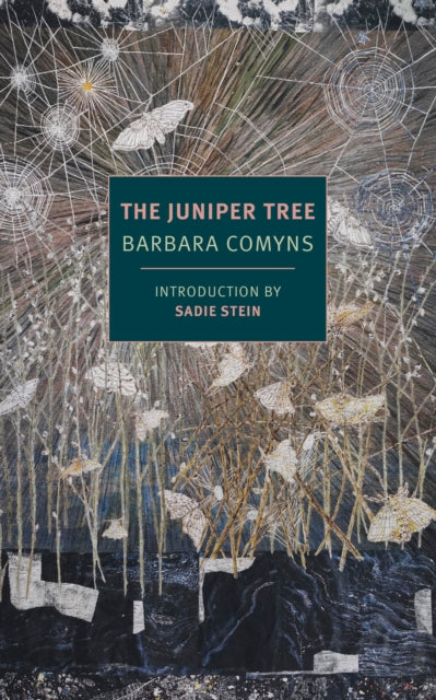 The Juniper Tree - Barbara Comyns