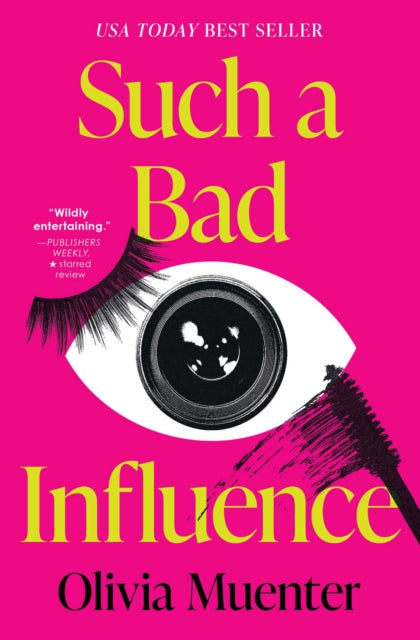 Such a Bad Influenceï¿½ - Olivia Muenter
