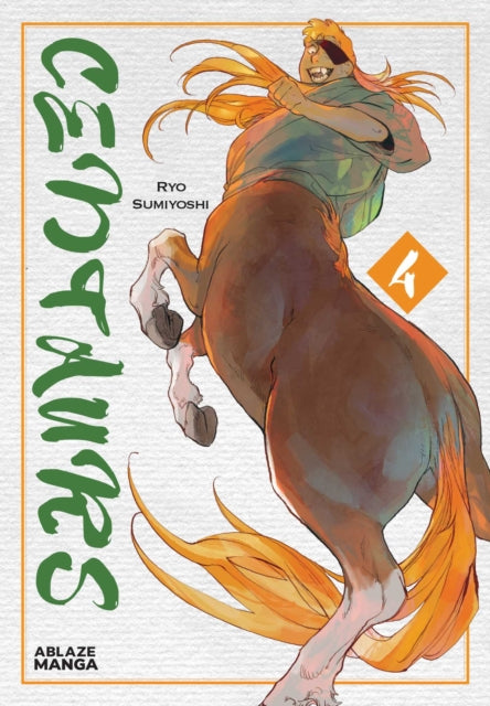 CENTAURS VOL. 4 : Volume 4 - Ryo Sumiyoshi