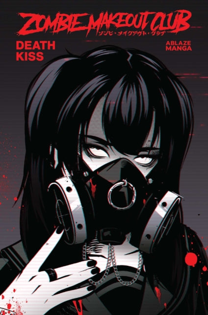 ZOMBIE MAKEOUT CLUB VOL. 3: DEATHKISS : Volume 3 - Peter Richardson