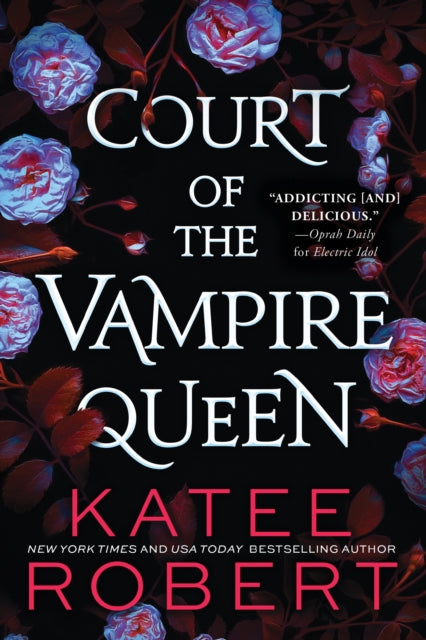 Court of the Vampire Queen : A Paranormal Reverse Harem Romance - Katee Robert