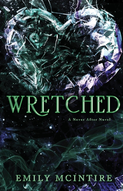 Front cover of Wretched by Emily McIntire, paperback