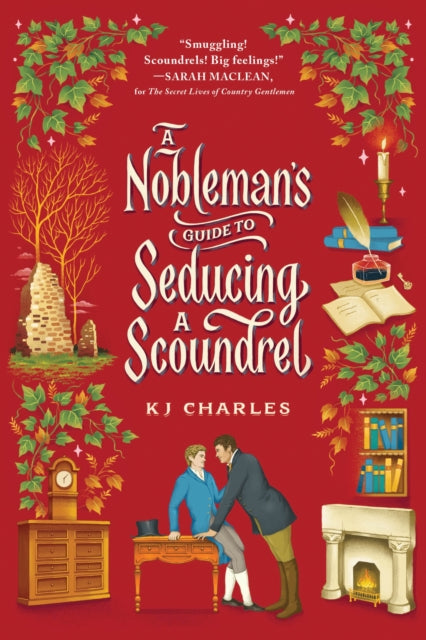 A Nobleman's Guide to Seducing a Scoundrel - KJ Charles