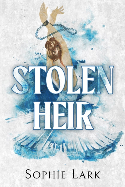 Front cover of Stolen Heir by Sophie Lark, paperback