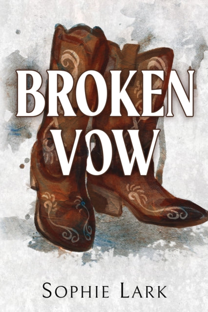 Broken Vow : A Dark Mafia Romance - Sophie Lark