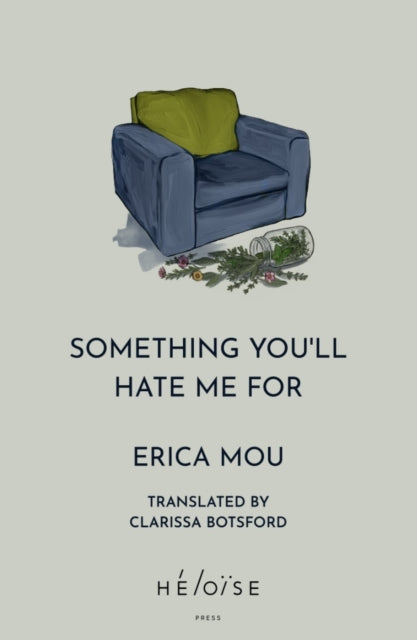 Something You'll Hate Me For - Clarissa Botsford