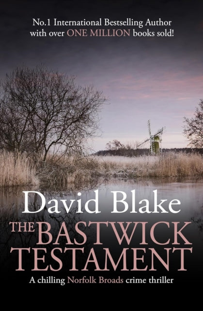 The Bastwick Testament - David Blake