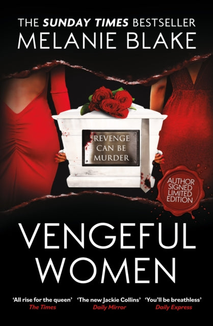 Vengeful Women : A glamorous, sexy thriller of fame, power and revenge from the new queen of the bonkbuster - Melanie Blake