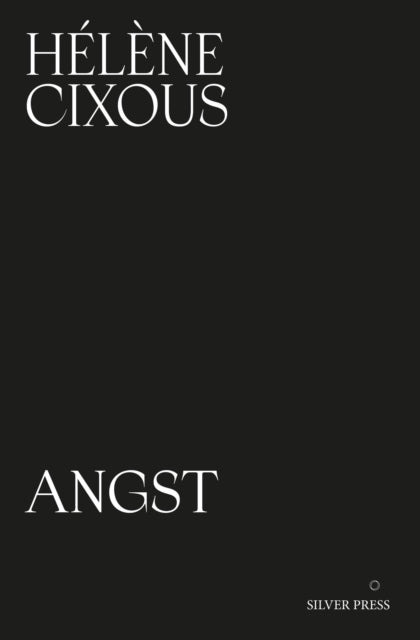 Angst - Jamieson Webster
