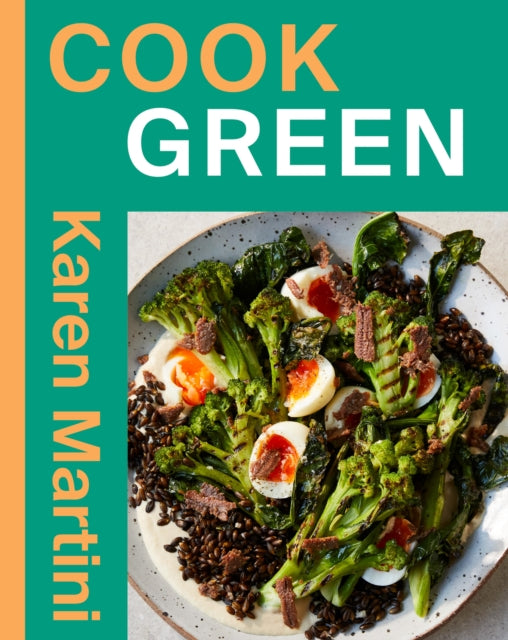 Front cover of COOK: GREEN by Karen Martini, paperback