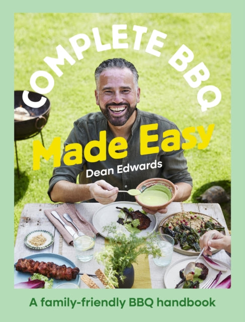 Front cover of Complete BBQ Made Easy by Dean Edwards, hardback