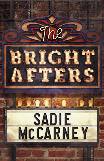 The Bright Afters - Sadie McCarney