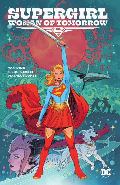 Front cover of Supergirl: Woman of Tomorrow by Tom King, paperback