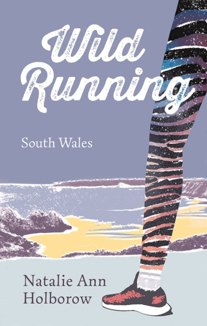 Wild Running : South Wales