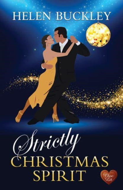 Front cover of Strictly Christmas Spirit by Helen Buckley, paperback
