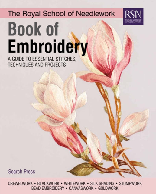 Front cover of The Royal School of Needlework Book of Embroidery by Various, hardback