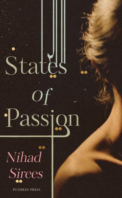 Front cover of States of Passion by Nihad Sirees, paperback