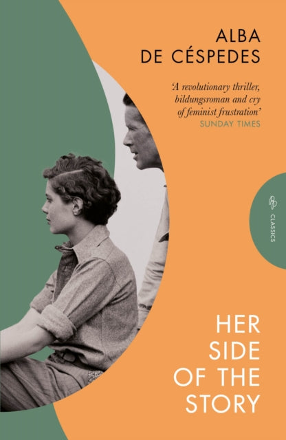 Front cover of Her Side of the Story by Alba de Cespedes, paperback