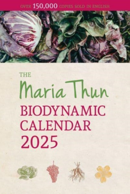Front cover of Maria Thun Biodynamic Calendar by Friedrich Thun, paperback