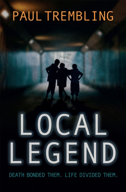 Front cover of Local Legend by Paul Trembling, paperback