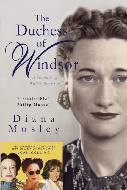 The Duchess of Windsor : A Memoir of Wallis Simpson - Diana Mosley