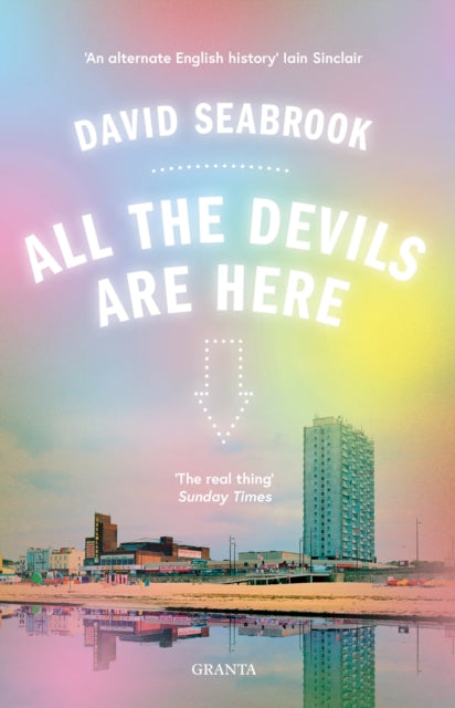 Front cover of All The Devils Are Here by David Seabrook, paperback