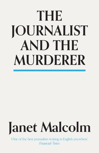 The Journalist And The Murderer - Ian Jack