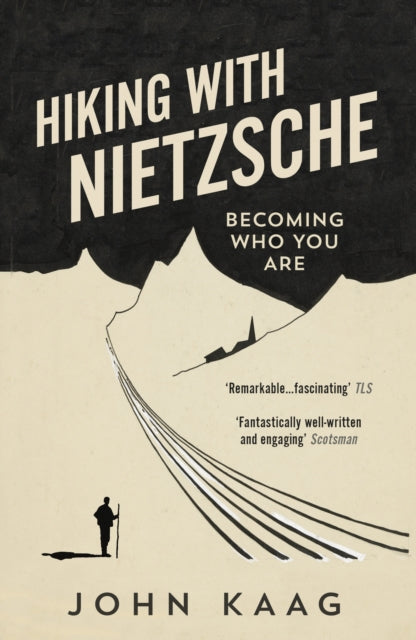 Front cover of Hiking with Nietzsche by John Kaag, paperback