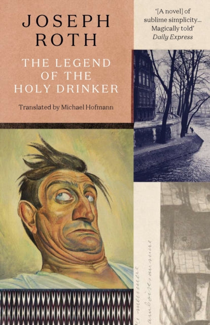 The Legend Of The Holy Drinker - Michael Hofmann