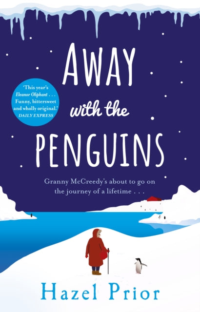 Front cover of Away with the Penguins by Hazel Prior, paperback