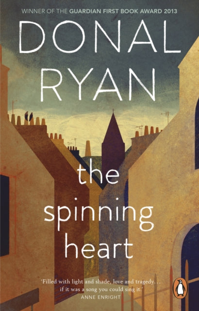 Front cover of The Spinning Heart by Donal Ryan, paperback